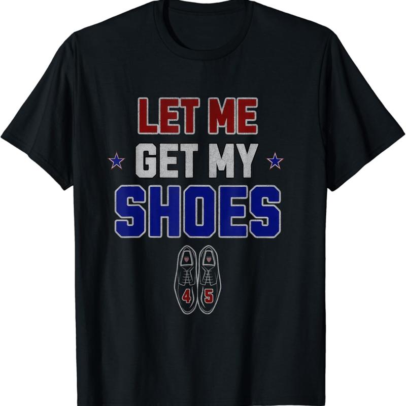 내 신발을 가져오게 해주세요. 재미있는 명언이 적힌 티 - Men Shoes Quotes 리뷰 및 가격